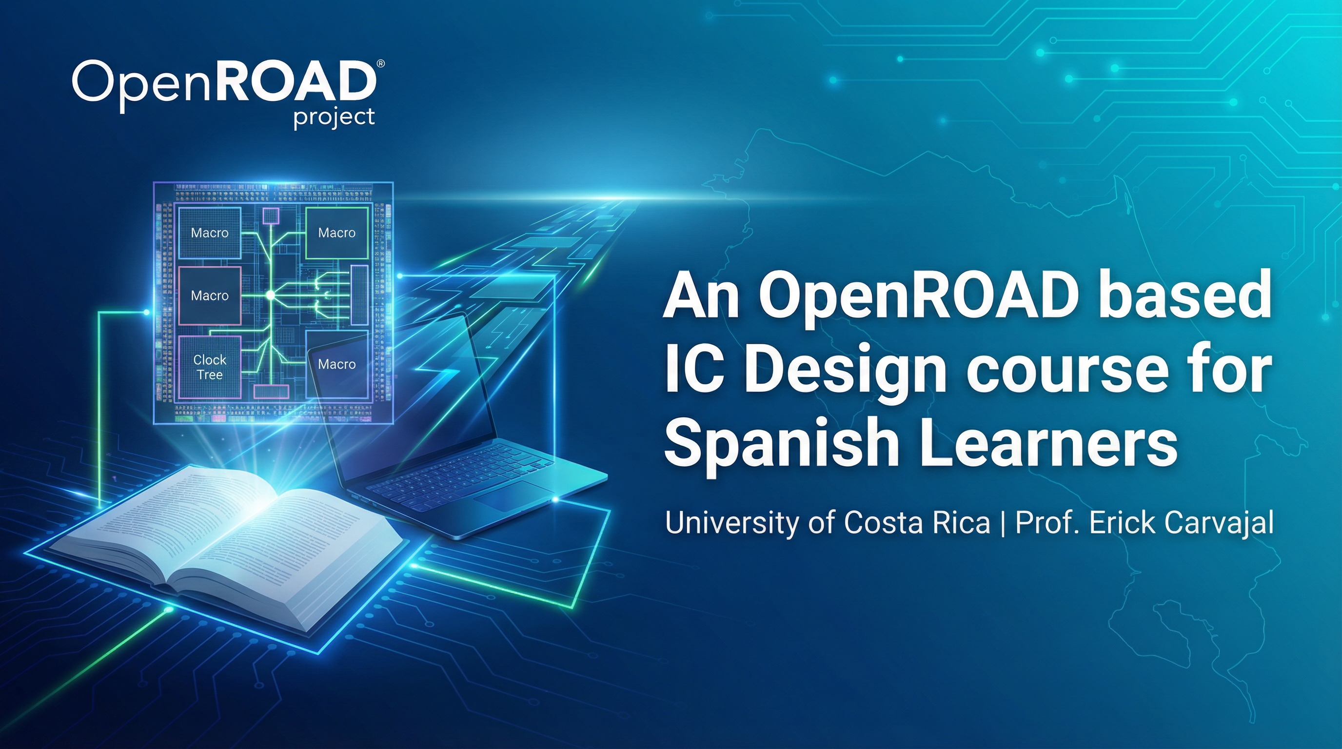 An OpenROAD based IC Design course for Spanish Learners